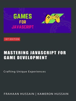 cover image of Mastering JavaScript for Game Development